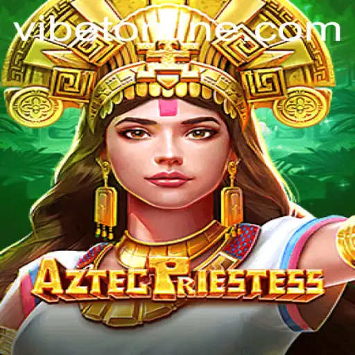 Discovering AztecPriestess: Unveiling the Mysteries at VIBET Casino