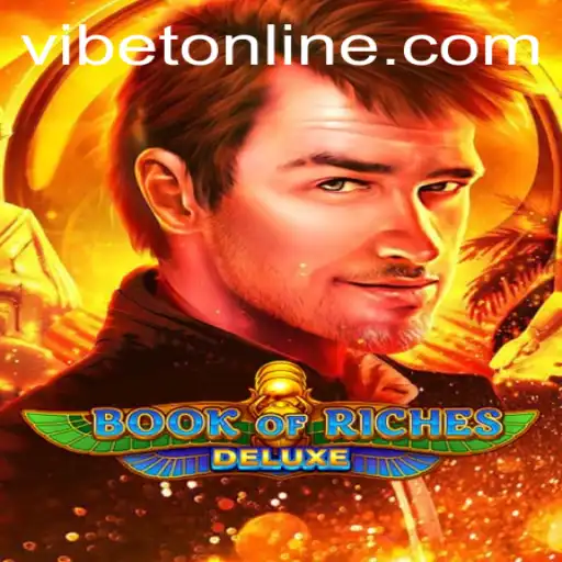 Explore the Thrilling World of Book of Riches Deluxe at VIBET Casino