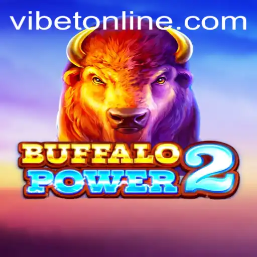 Explore the Thrilling Adventure of BuffaloPower2 at VIBET Casino