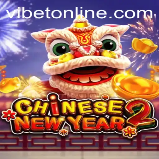 Exploring CHINESENEWYEAR2 at VIBET Casino: A Virtual Celebration