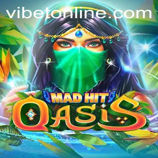 Discover the Thrills of MadHitOasis at VIBET Casino