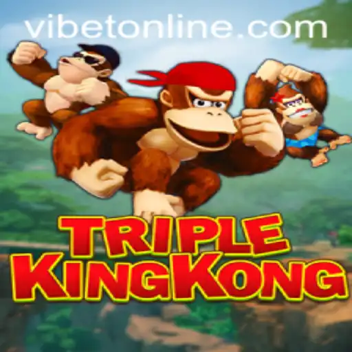 Experience the Thrill of TripleKingKong at VIBET Casino